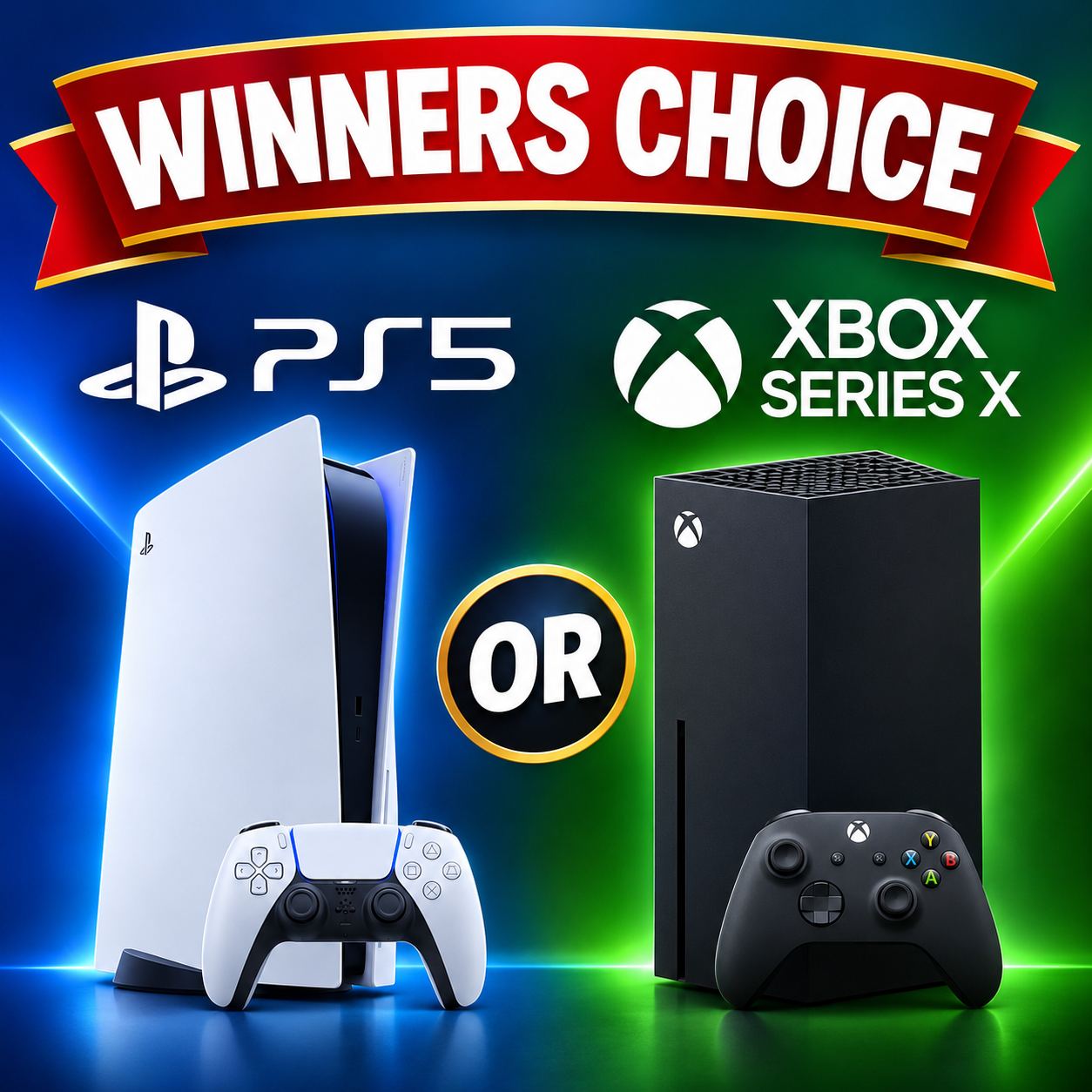 WINNERS CHOICE OF PS5 OR XBOX SERIES X CONSOLE